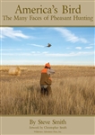 America's Bird - The Many Faces of Pheasant Hunting